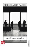 Un olvidado asombro (eBook, ePUB) Un olvidado asombro (eBook, ePUB)