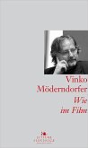 Wie im Film (eBook, ePUB)