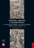 Justicias, agentes y jurisdicciones (eBook, ePUB)