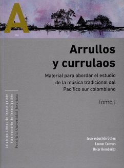 Arrullos y currulaos (eBook, ePUB) - Ochoa, Juan Sebastián; Hernández, Oscar; Convers, Leonor