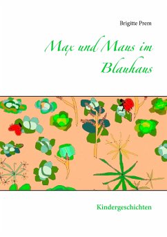 Max und Maus im Blauhaus (eBook, ePUB)