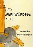 Der merkwürdige Alte (eBook, ePUB)