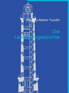 Die Leuchtturmgeschichte (eBook, ePUB) Die Leuchtturmgeschichte (eBook, ePUB)