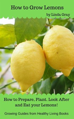 Cover How to Grow Lemons (Growing Guides) (eBook, ePUB)
