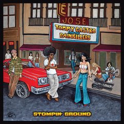 Stompin' Ground - Castro,Tommy & The Painkillers