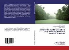 A Study on AICRP (Malabari Unit) Training for Goat Farmers in Kerala - P Bashir, Bimal;Venkatachalapathy R, Thirupathy;Pramod K, Raut