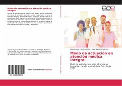 Modo de actuación en atención médica integral - Toledo Méndez, Miguel Angel;Cabrera Ruiz, Isaac Iran