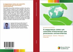 A segurança como um conceito transversal nos processos universitários