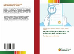 O perfil do profissional da controladoria no Brasil - Michelon, Paula de Souza;Gomes, Carolina V.;Lunkes, Rogério J.