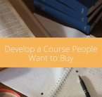 Develop a Course People Want To Buy (eBook, ePUB)