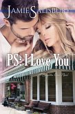 PS: I Love You (Brighton Cove, #2) (eBook, ePUB) PS: I Love You (Brighton Cove, #2) (eBook, ePUB)