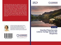 ¿stanbul Pazarlar¿nda Listeria Varl¿¿¿ Üzerine Bir Ara¿t¿rma - Saglam, Aysun