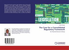 The Case for a Consolidated Regulatory Framework