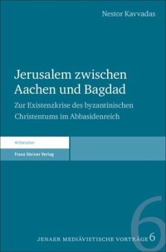 Jerusalem zwischen Aachen und Bagdad - Kavvadas, Nestor