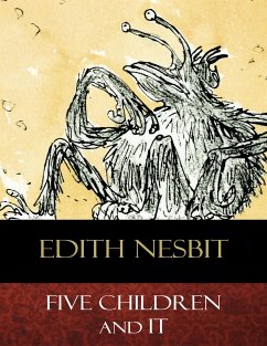 Five Children and It (eBook, ePUB) - Nesbit, Edith