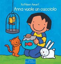 Anna vuole un cucciolo (fixed-layout eBook, ePUB) - Amant, Kathleen