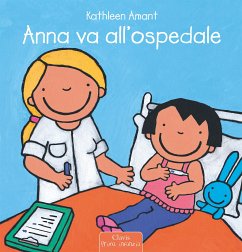 Anna va all'ospedale (fixed-layout eBook, ePUB) - Amant, Kathleen