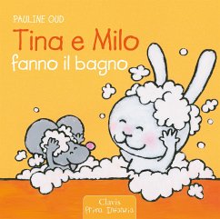 Tina e Milo fanno il bagno (fixed-layout eBook, ePUB) - Oud, Pauline