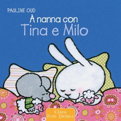 A nanna con Tina e Milo (fixed-layout eBook, ePUB) - Oud, Pauline