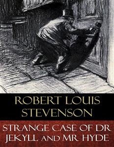 Strange Case of Dr Jekyll and Mr Hyde (Illustrated) (eBook, ePUB) - Louis Stevenson, Robert; Raymond Macauley (Illustrator), Charles