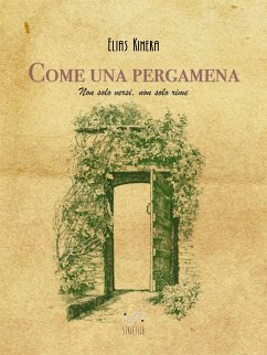 Come una pergamena (eBook, ePUB) - Kimera, Elias