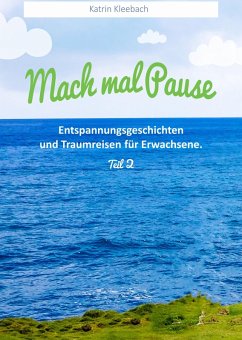 Mach mal Pause Teil 2 (eBook, ePUB) - Kleebach, Katrin
