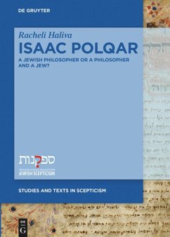 Isaac Polqar ¿ A Jewish Philosopher or a Philosopher and a Jew? - Haliva, Racheli