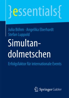 Simultandolmetschen - Böhm, Julia;Eberhardt, Angelika;Luppold, Stefan