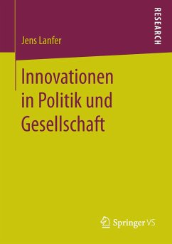Innovationen in Politik und Gesellschaft - Lanfer, Jens