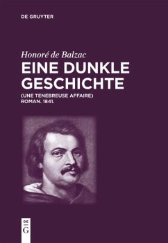 Honoré de Balzac, Eine dunkle Geschichte - Balzac, Honoré de;Lacché, Luigi;Tschilschke, Christian von