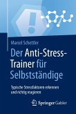 Der Anti-Stress-Trainer für Selbstständige