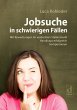 Jobsuche in schwierigen Fällen - Bild 1