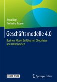 Geschäftsmodelle 4.0, m. 1 Buch, m. 1 Beilage