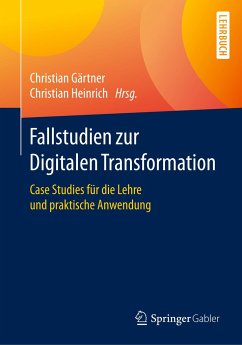 Fallstudien zur Digitalen Transformation