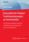 Bioanalytische Struktur-Funktionsmessungen an Ionenkanälen