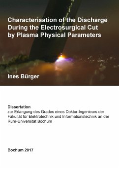 Characterisation of the Discharge During the Electrosurgical Cut by Plasma Physical Parameters