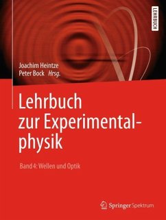 Lehrbuch zur Experimentalphysik Band 4: Wellen und Optik - Heintze, Joachim