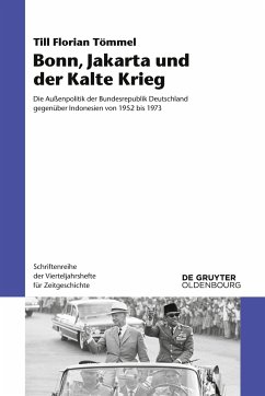 Bonn, Jakarta und der Kalte Krieg - Tömmel, Till Florian