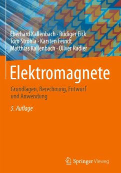 Elektromagnete - Kallenbach, Eberhard;Eick, Rüdiger;Ströhla, Tom
