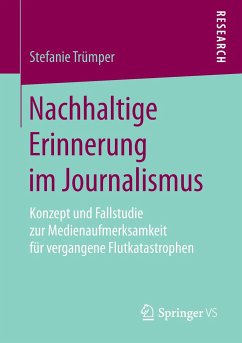 Nachhaltige Erinnerung im Journalismus - Trümper, Stefanie