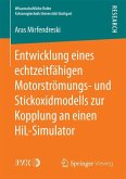 Entwicklung eines echtzeitfähigen Motorströmungs- und Stickoxidmodells zur Kopplung an einen HiL-Simulator