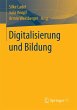 Digitalisierung und Bildung - Bild 1