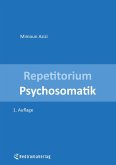 Repetitorium Psychosomatik (erste Auflage)