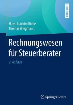 Rechnungswesen für Steuerberater - Röhle, Hans-Joachim;Wiegmann, Thomas