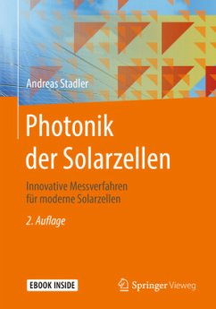 Photonik der Solarzellen, m. 1 Buch, m. 1 E-Book - Stadler, Andreas