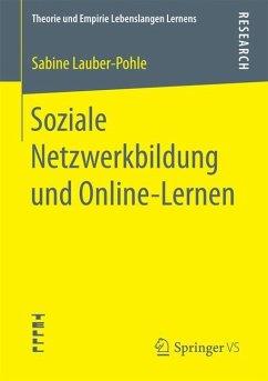 Soziale Netzwerkbildung und Online ¿Lernen - Lauber-Pohle, Sabine