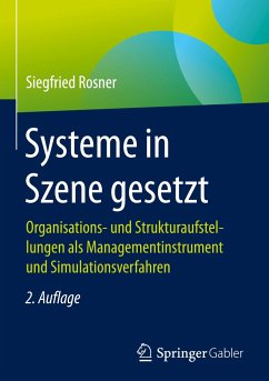 Systeme in Szene gesetzt - Rosner, Siegfried