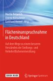 Flächeninanspruchnahme in Deutschland, m. 1 Buch, m. 1 E-Book