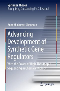 Advancing Development of Synthetic Gene Regulators - Chandran, Anandhakumar