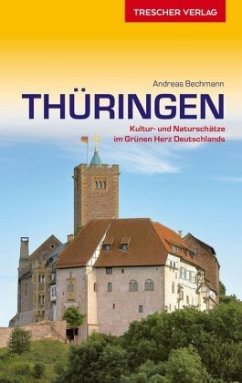 Reiseführer Thüringen - Bechmann, Andreas